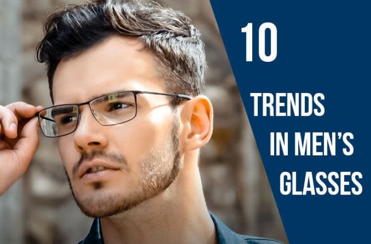 Fashionable Eyewear: Trends in Glasses and Sunglasses